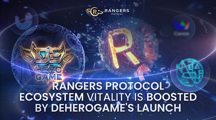 Rangers Protocol Ecosystem Vitality Is Boosted by DeHeroGame’s Launch