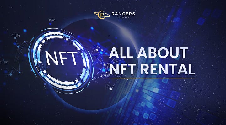 All about NFT Rental
