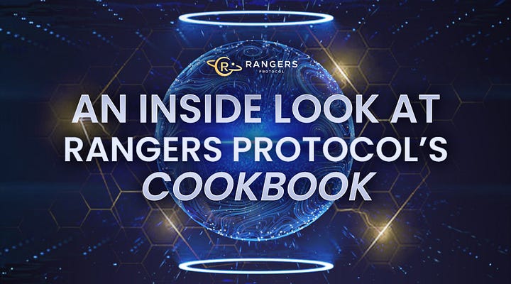 An Inside Look at Rangers Protocol’s Cookbook