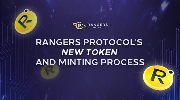 Rangers Protocol’s New Token and Minting Process