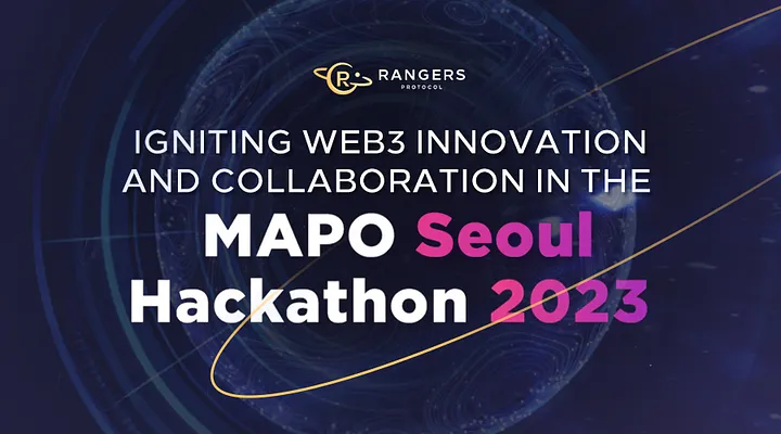 Igniting Web3 Innovation and Collaboration in the MAPO Seoul Hackathon